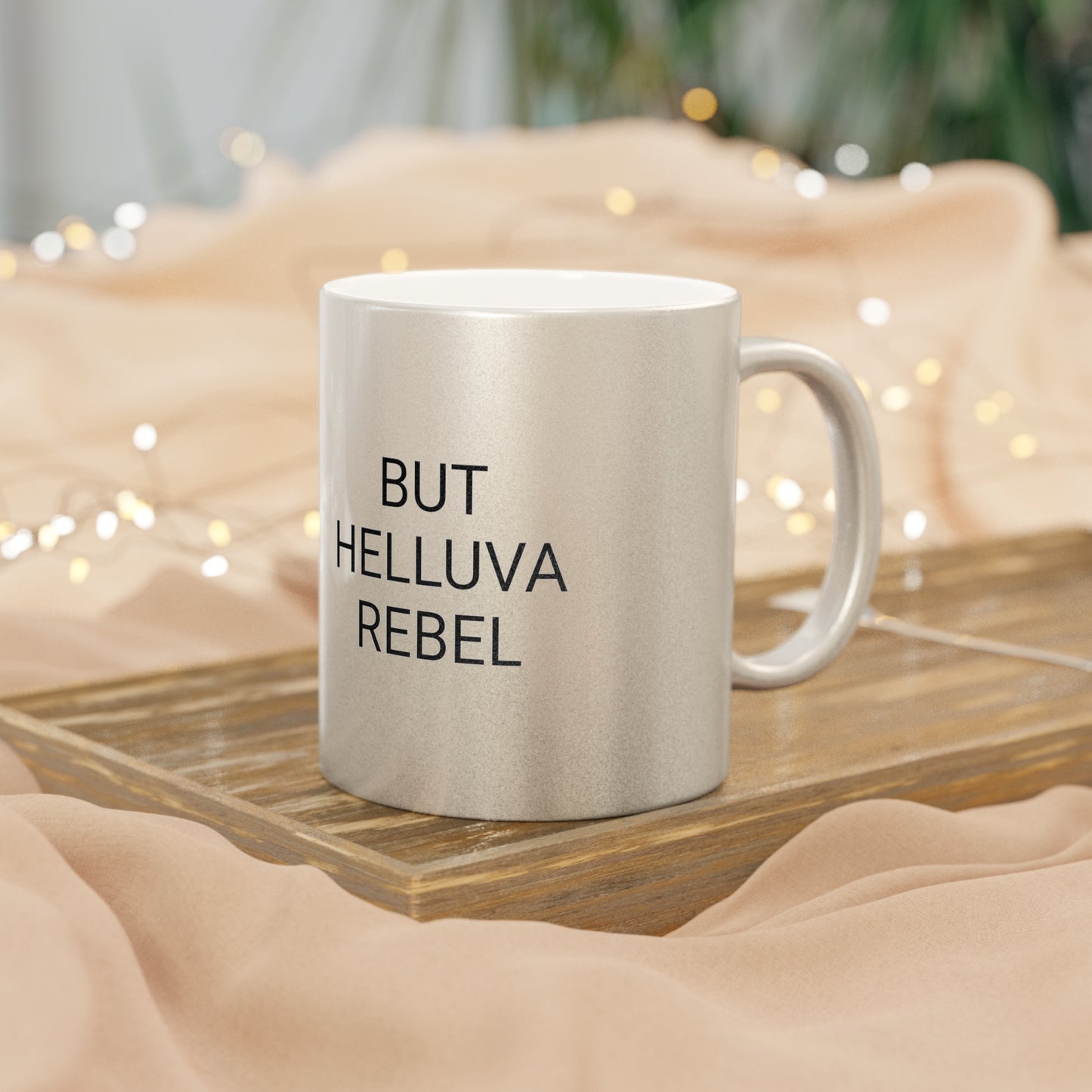 Good Girl But Helluva Rebel | Metallic BINX Mug (Silver\Gold)